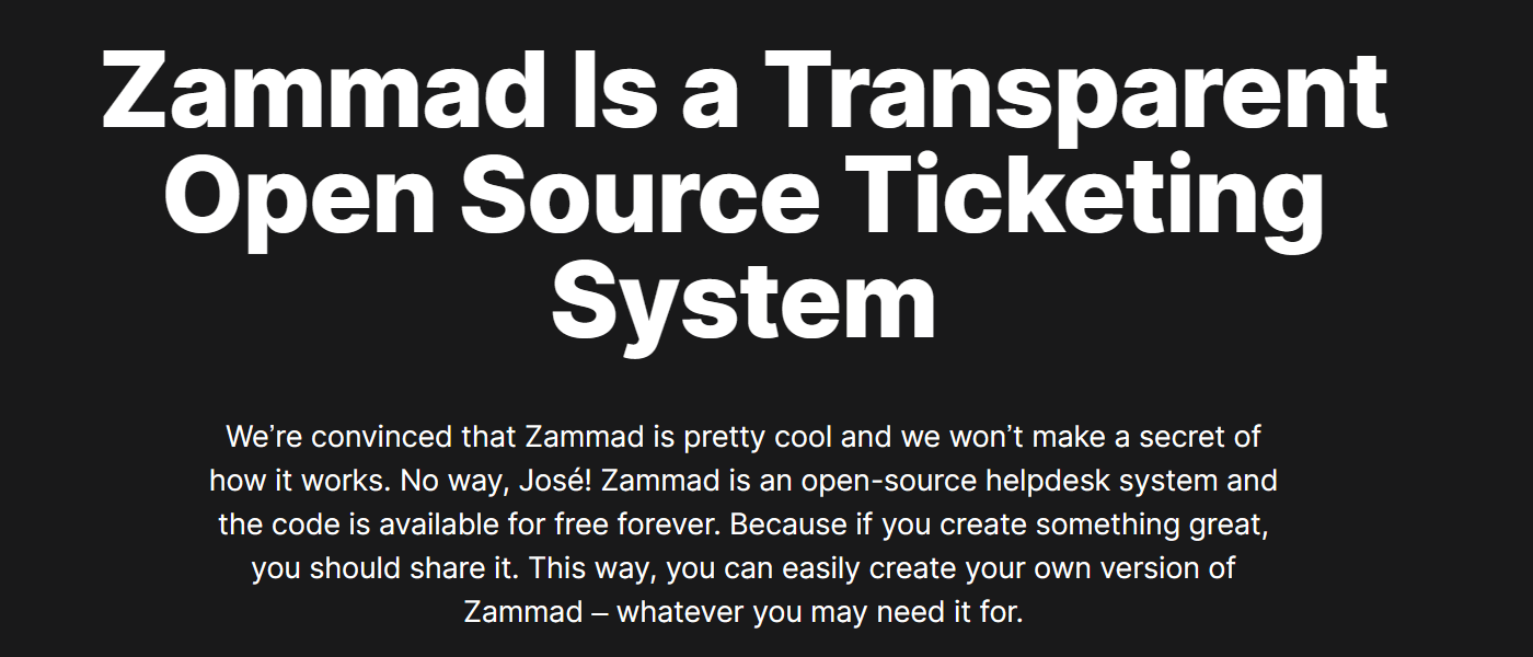 Zammad offers a free self-hosted version of the platform