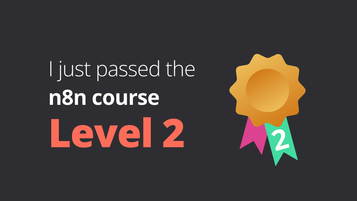 Announcing the n8n Course Level 2