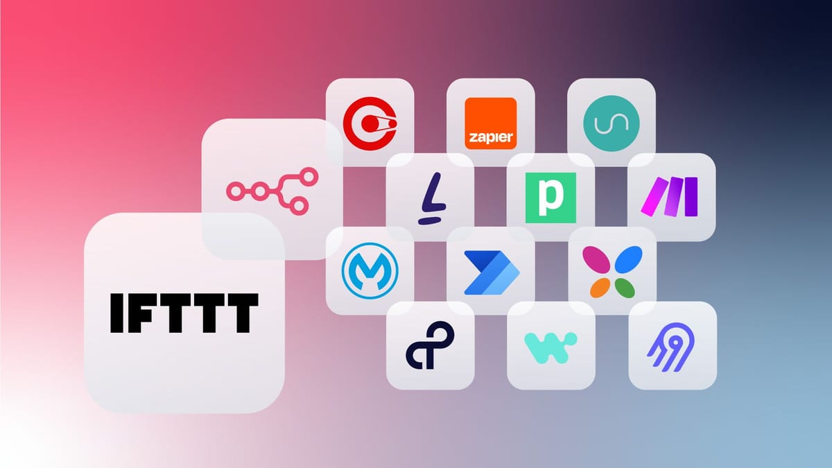 Your guide to the top 13 IFTTT alternatives in 2024